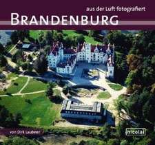 Brandenburg aus der Luft fotografiert