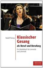 Klassischer Gesang als Beruf und Berufung