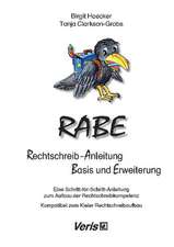 Rabe. Rechtschreib-Anleitung - Basis und Erweiterung. 3 Ordner