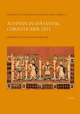 Agypten in Spatantik-Christlicher Zeit