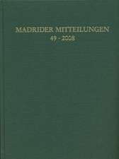 Madrider Mitteilungen 49 (2008)