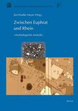 Zwischen Euphrat Und Rhein