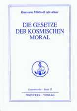 Die Gesetze der kosmischen Moral