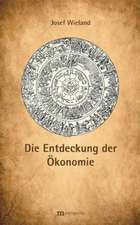 Die Entdeckung der Ökonomie