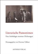 Literarische Pantomimen