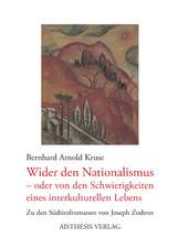 Wider den Nationalismus - oder von den Schwierigkeiten des interkulturellen Lebens