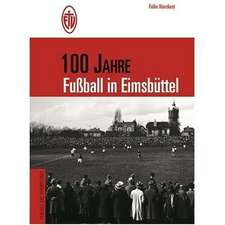 100 Jahre Fußball in Eimsbüttel