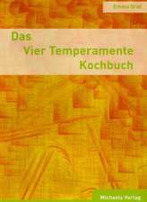 Das Vier Temperamente Kochbuch