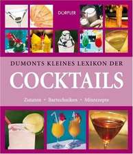 Dumonts kleines Lexikon der Cocktails