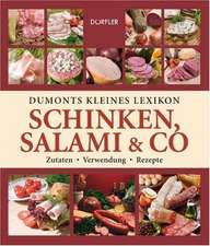 Dumonts kleines Lexikon Schinken, Salami & Co