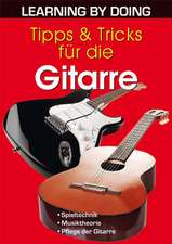 Tipps & Tricks für die Gitarre