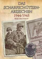 Das Scharfschützenabzeichen 1944/1945