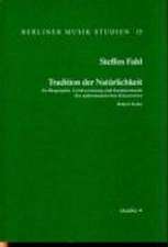 Tradition der Natürlichkeit. Zu Biographie, Lyrikvertonung und Kammermusik des spätromantischen Klassizisten Robert Kahn