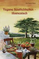 Vegane Köstlichkeiten - libanesisch