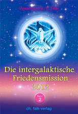 Die Intergalaktische Friedensmission 2