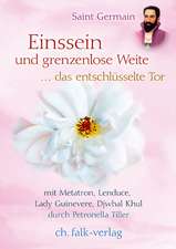 Einssein und grenzenlose Weite