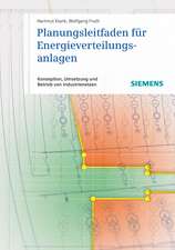 Planungsleitfaden fur Energieverteilungsanlagen – Konzeption, Umsetzung und Betrieb von Industrienetzen