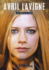 Avril Lavigne - The Unofficial Book