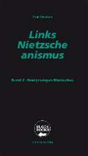 Links-Nietzscheanismus