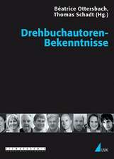 Drehbuchautoren-Bekenntnisse