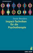 Impact-Techniken für die Psychotherapie