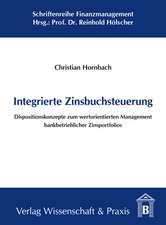 Integrierte Zinsbuchsteuerung.