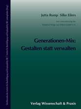 Generationen-Mix: Gestalten statt verwalten.