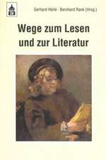 Wege zum Lesen und zur Literatur