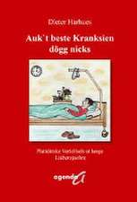 Auk't beste Kranksien dögg nicks