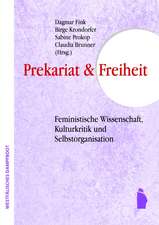 Prekarität und Freiheit