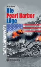 Die Pearl Harbor-Lüge