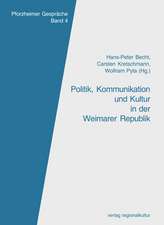 Politik, Kommunikation und Kultur in der Weimarer Republik