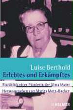 Berthold, L: Erlebtes und Erkämpftes