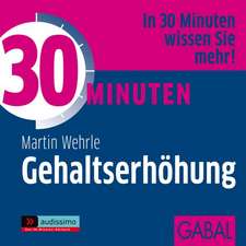 30 Minuten für Ihre Gehaltserhöhung