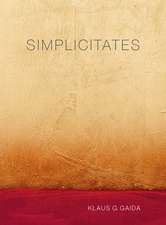 Klaus G. Gaida - Simplicitatis