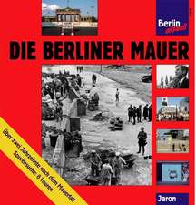 Die Berliner Mauer