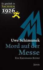 Es geschah in Sachsen 1926 Mord auf der Messe