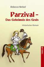 Parzival - Das Geheimnis des Grals