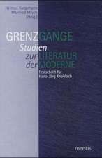 Grenzgänge. Studien zur Literatur der Moderne