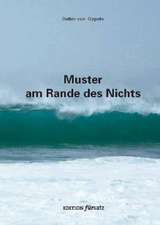 Muster am Rande des Nichts