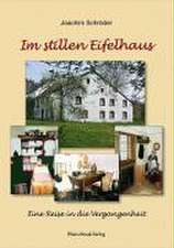 Im stillen Eifelhaus