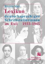 Lexikon deutschsprachiger Schriftstellerinnen im Exil 1933 - 1945