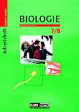 Biologie 7/8. Arbeitsheft. Sachsen-Anhalt