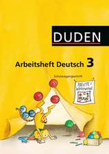 Duden Deutsch 3 Arbeitsheft. Schulausgangsschrift. Ausgabe A