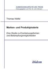 Wölfel, T: Marken- und Produktpiraterie. Eine Studie zu Ersc