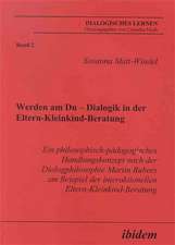 Matt-Windel, S: Werden am Du - Dialogik in der Eltern-Kleink