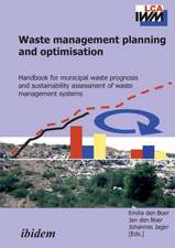 Waste management planning and optimisation. Handbook for municipal waste prognosis and sustainability assessment of waste management systems