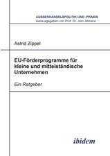 Zippel, A: EU-Förderprogramme für kleine und mittelständisch