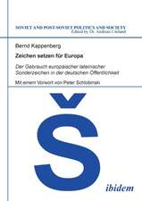 Kappenberg, B: Zeichen setzen für Europa. Der Gebrauch europ