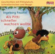 Als Pitti schneller wachsen wollte. CD